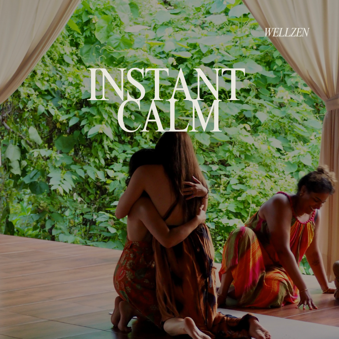 Instant Calm